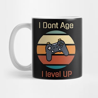 I dont age, I level up Mug